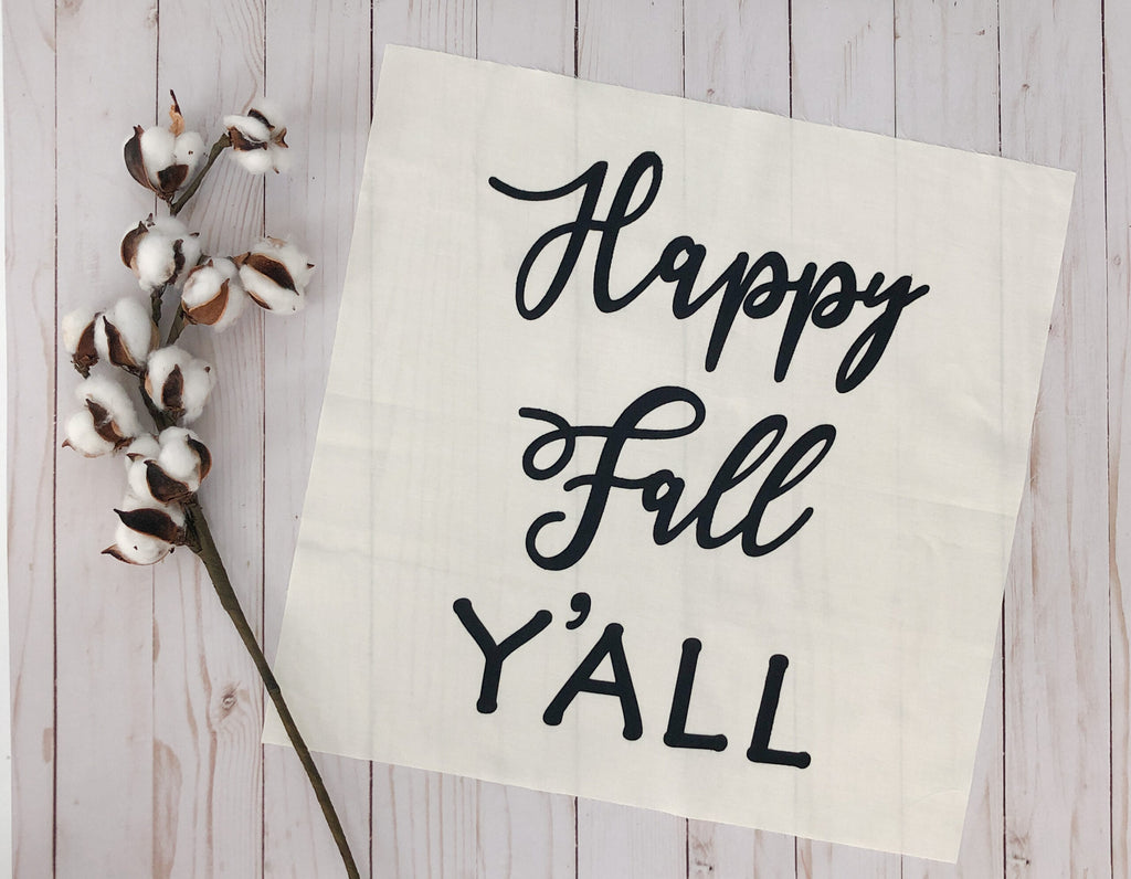 A HeatnBond Happy Fall Y'all