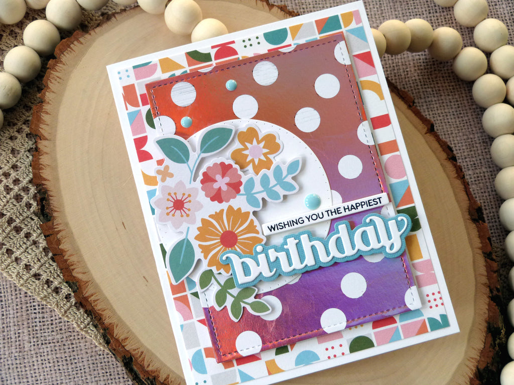 Happiest Birthday Card with Deco Foil Toner Sheets