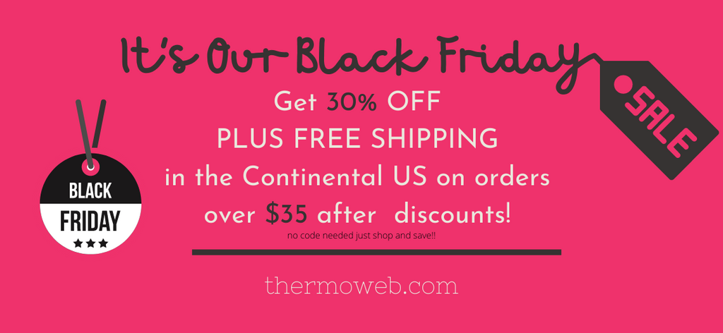 It's Time For Our Black Friday Sale
