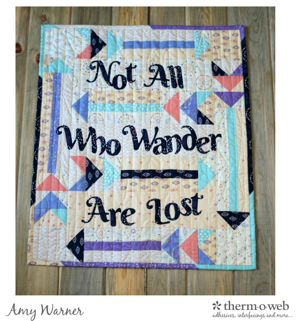 Not All Who Wander Are Lost Mini Quilt
