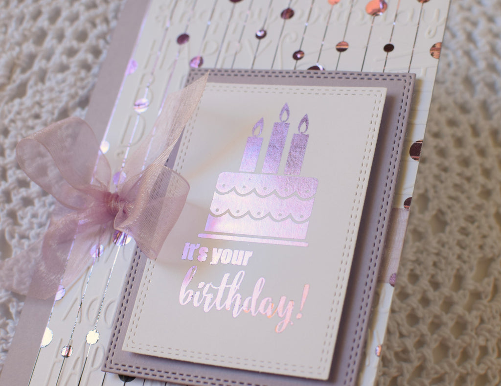 Foil-Mates Create Stunning Birthday Cards
