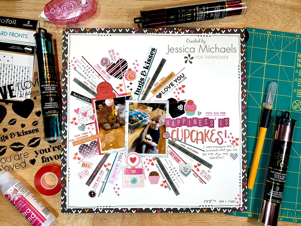 Happiness is Cupcakes – Scrapbook Layout with Deco Foil Love Struck Adhesive Transfers and Toner Cards