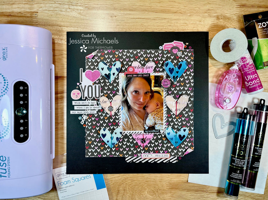 I Love You – Scrapbook Layout with ALL NEW Deco Foil Toner Card Fronts + Deco Foil