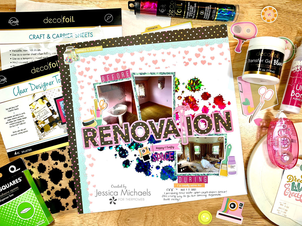 Renovation– Houses Make a Home Week/Scrapbook Layout with Deco Foil/Flock and Blanco Gel