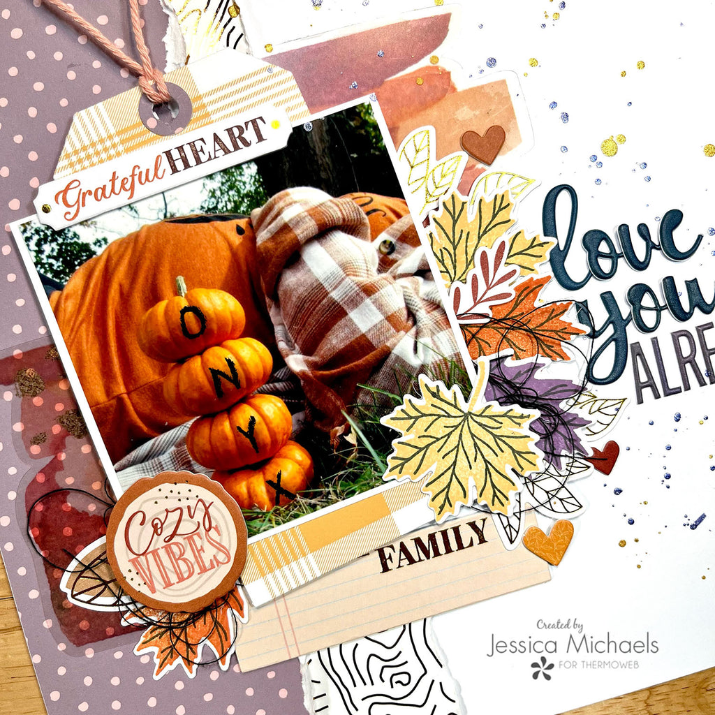 Love You Already– ALL NEW Deco Foil Toner Sheets/Scrapbook Layout with Deco Foil and Foam Adhesive