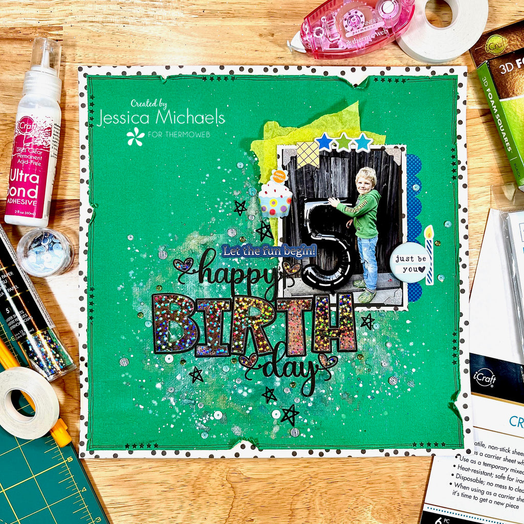 Happy Birthday – Scrapbook Layout with Deco Foil and Peel n’ Stick Toner Sheets