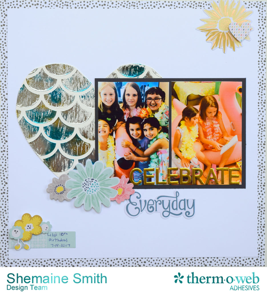 CSI Challenge - Celebrate Everyday Layout with Deco Foil