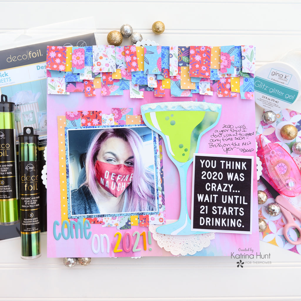 Snarky New Year Scrapbook Page with Deco Foil