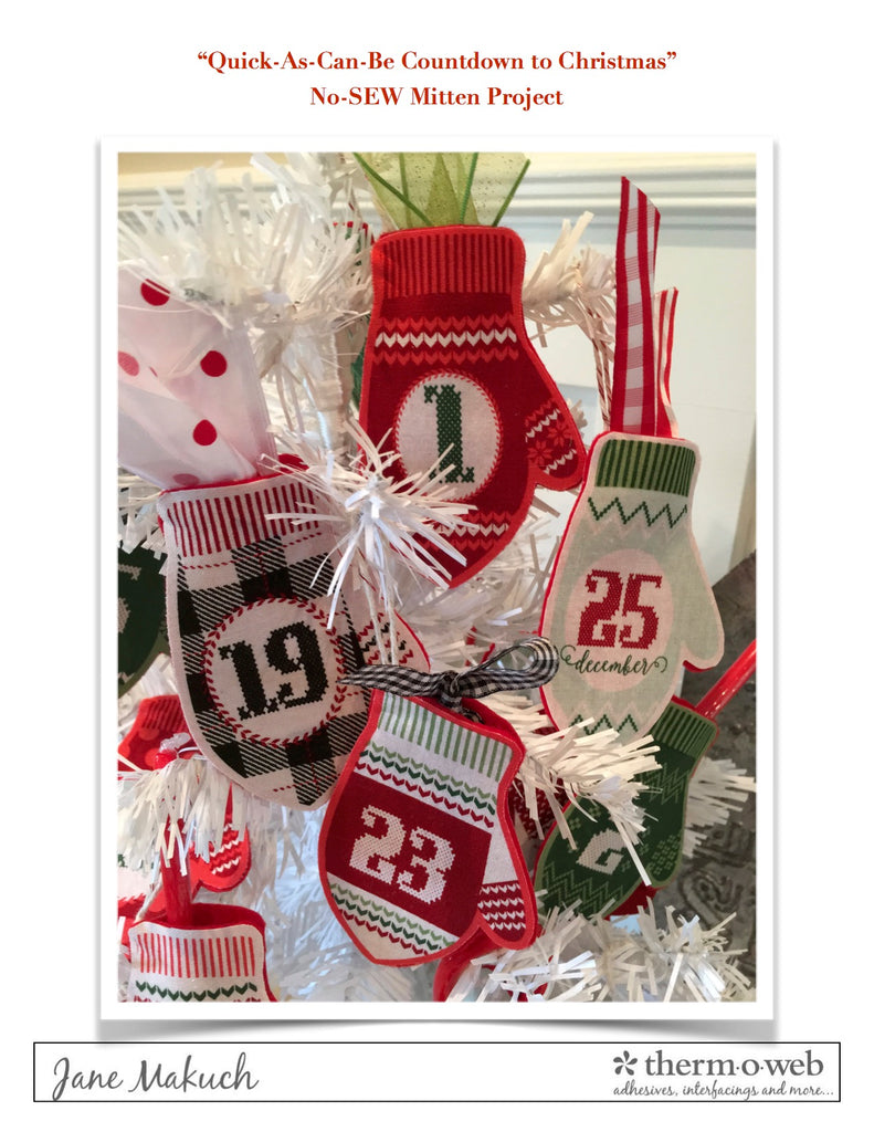 Therm O Web presents A “Quick-As-Can-Be Countdown to Christmas” No-SEW Mitten Project