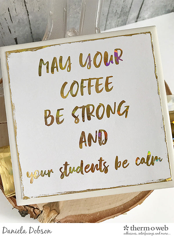 Create Stylish Deco Foil Back To School Teacher Gifts